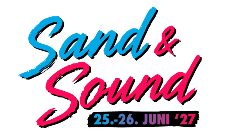 Sand & Sound – 25.–26. Juni 2027